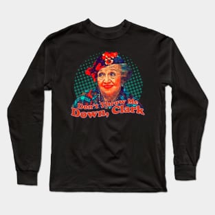 Aunt Bethany Don't Throw Me Down Clark Long Sleeve T-Shirt